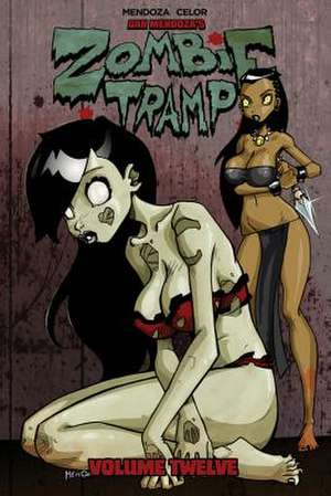 Zombie Tramp Volume 12: Voodoo Vixen Death Match de Dan Mendoza