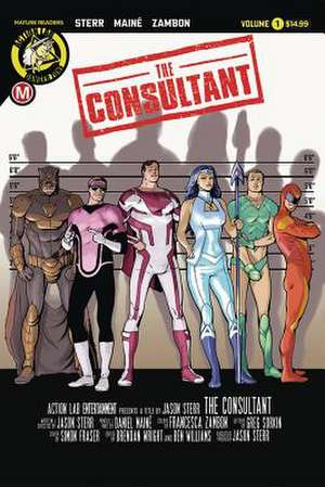 The Consultant Volume 1 de Jason Sterr