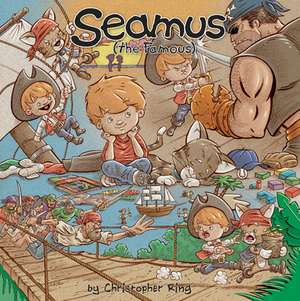 Seamus (the Famous) de Christopher Ring