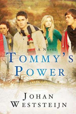 Tommy's Power de Johan Weststeijn