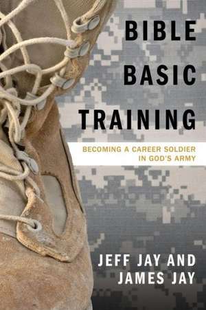 Bible Basic Training de Jeff Jay