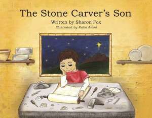 The Stone Carver's Son - Hardcover de Sharon Fox