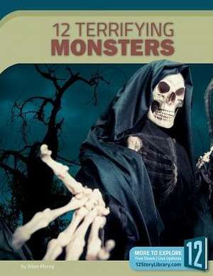 12 Terrifying Monsters de Allan Morey