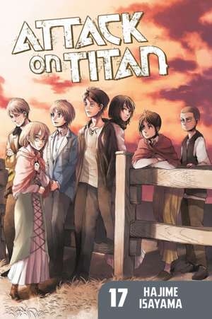 Attack On Titan 17 de Hajime Isayama