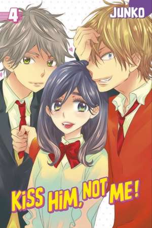 Kiss Him, Not Me 4 de JUNKO