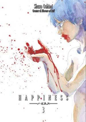 Happiness 3 de Shuzo Oshimi