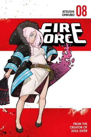 Fire Force 8 de Atsushi Ohkubo