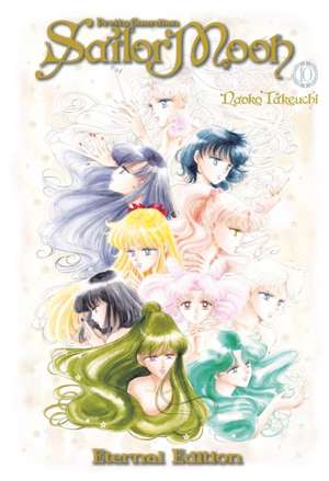 Sailor Moon Eternal Edition 10 de Naoko Takeuchi