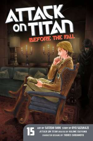 Attack On Titan: Before The Fall 15 de Satoshi Shiki