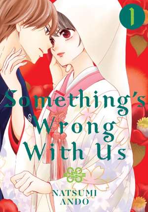 Something's Wrong With Us 1 de Natsumi Ando