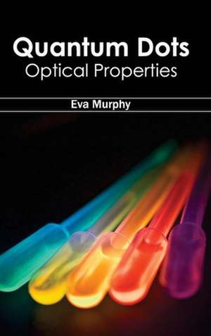 Quantum Dots de Eva Murphy