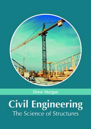 Civil Engineering de Drew Morgan