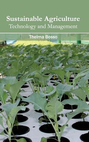 Sustainable Agriculture de Thelma Bosso