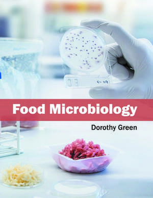 Food Microbiology de Dorothy Green