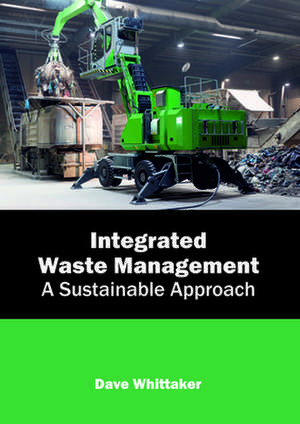 Integrated Waste Management de Whittaker, Dave