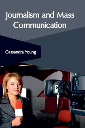 Journalism and Mass Communication de Cassandra Young