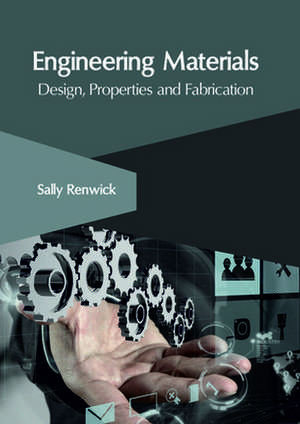 Engineering Materials de Sally Renwick