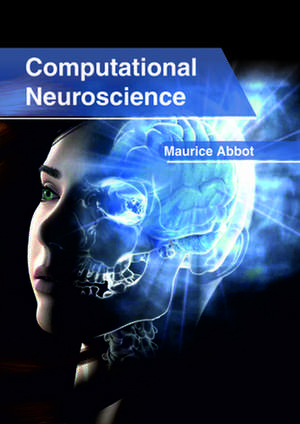 Computational Neuroscience de Abbot, Maurice