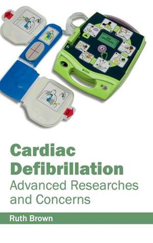 Cardiac Defibrillation de Ruth Brown