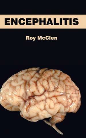 Encephalitis de Roy McClen