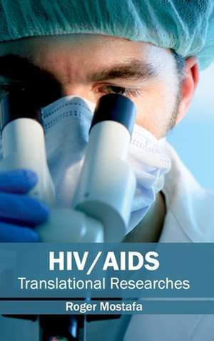 HIV/AIDS de Roger Mostafa