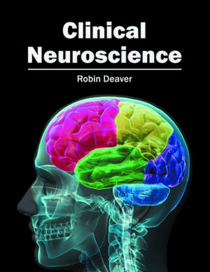 Clinical Neuroscience de Robin Deaver