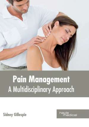 Pain Management de Gillespie, Sidney