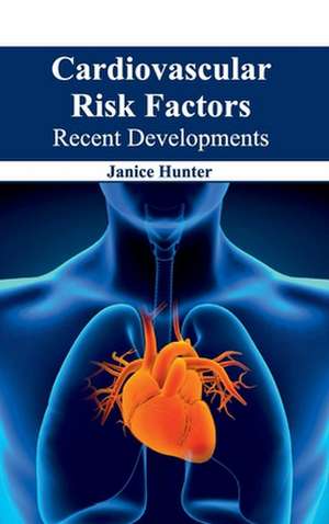 Cardiovascular Risk Factors de Janice Hunter