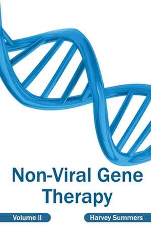 Non-Viral Gene Therapy de Harvey Summers