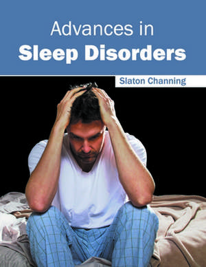 Advances in Sleep Disorders de Slaton Channing