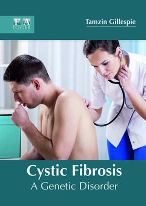 Cystic Fibrosis de Gillespie, Tamzin