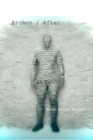 Archon / After de Ruth Ellen Kocher