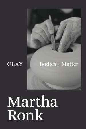 Clay de Martha Ronk