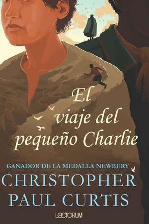 El Viaje del Pequeño Charlie de Christopher Paul Curtis