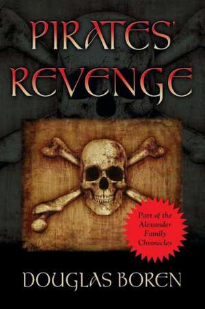 Pirates' Revenge de Douglas Boren