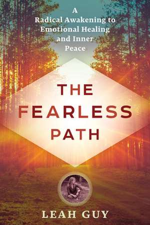 The Fearless Path de Leah Guy