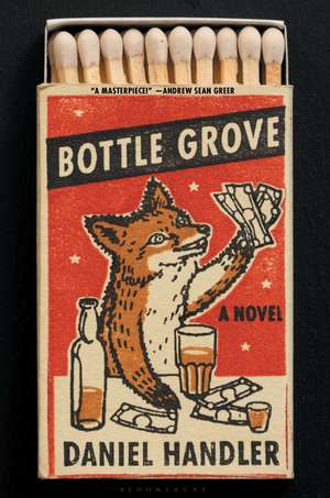 Bottle Grove: A Novel de Daniel Handler