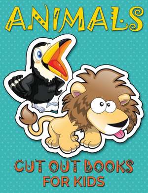 Animals (Cut Out Books for Kids) de Speedy Publishing Llc