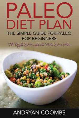 Paleo Diet Plan de Andryan Coombs