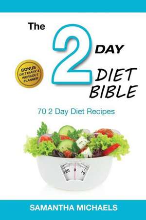 2 Day Diet de Samantha Michaels