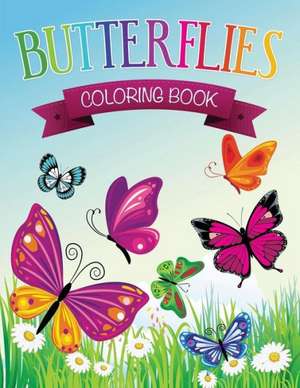 Butterflies Coloring Book de Speedy Publishing Llc