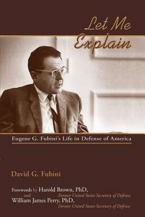 Let Me Explain Softcover de David G. Fubini