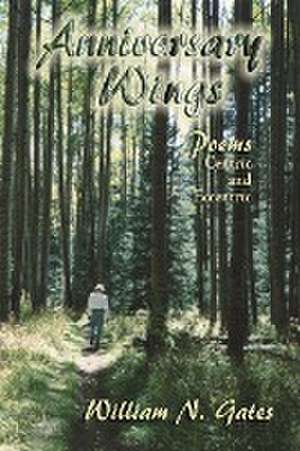 Anniversary Wings de William N. Gates