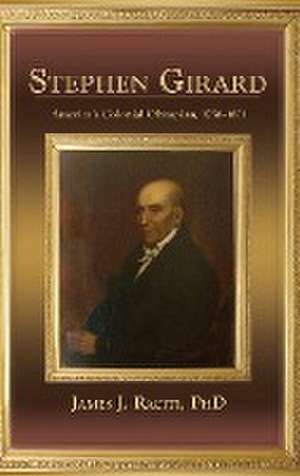 Stephen Girard de James J. Raciti