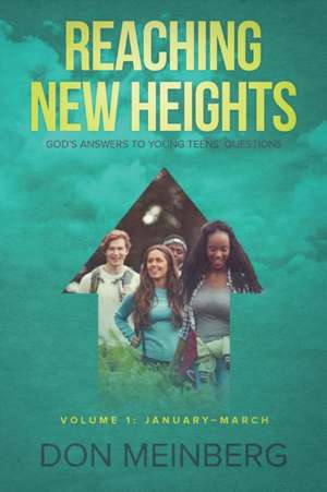 Reaching New Heights de Don Meinberg