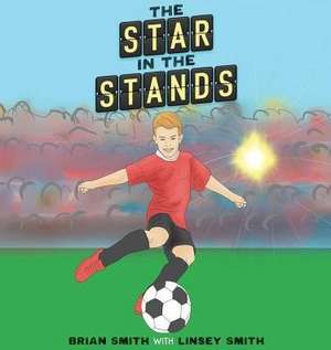 The Star in the Stands de Brian Smith