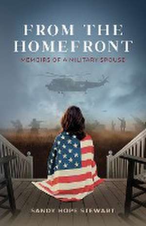 From the Homefront de Sandy Hope Stewart