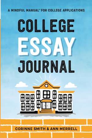 College Essay Journal de Corinne Smith