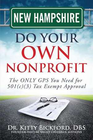 New Hampshire Do Your Own Nonprofit de Dr Kitty Bickford