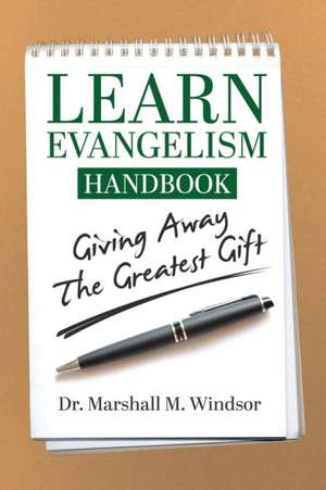 LEARN Evangelism Handbook de Marshall M. Windsor